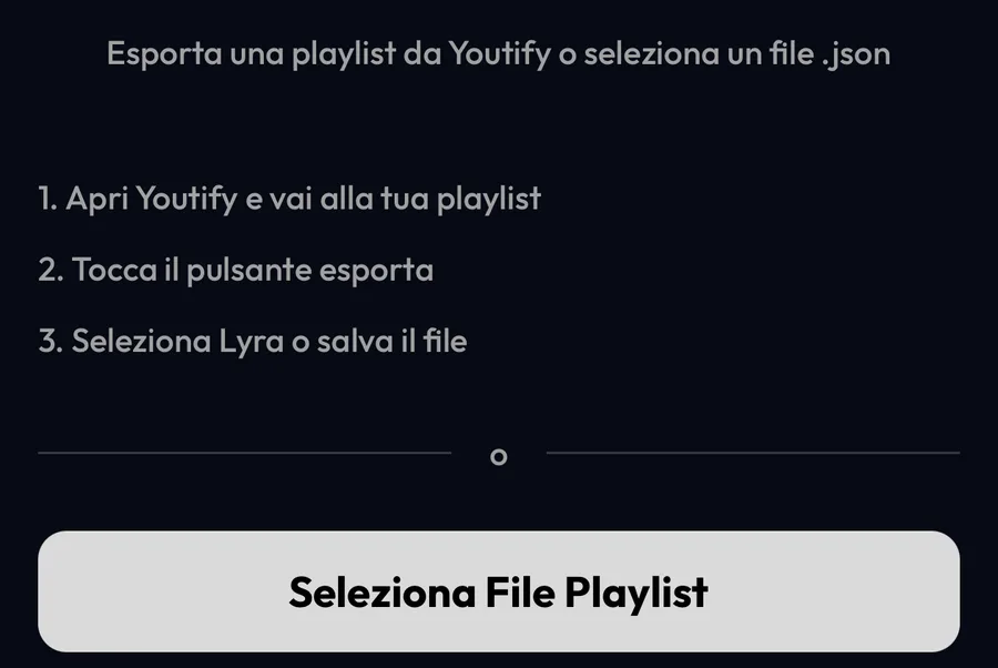 La schermata Importa da Youtify in Lyra con il pulsante Seleziona File Playlist